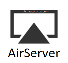 activation airserver 5.5.4.0